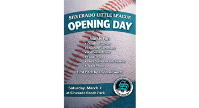Opening Day Saturday, March 7 - Start of Season